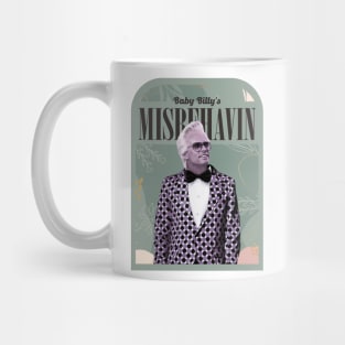 misbehavin art Mug